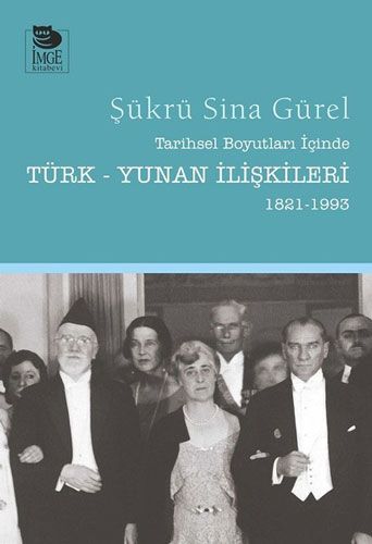 Strateji Diplomasi Savaş Türk Yunan İlişkileri 1940 1970
