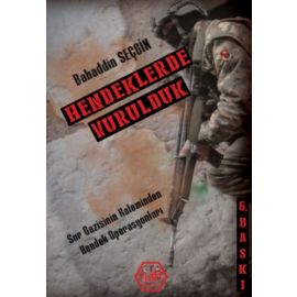 Hendeklerde Vurulduk