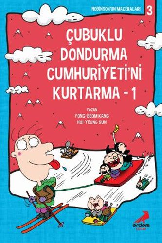 Nobinson un Maceraları 3 Çubuklu Dondurma Cumhuriyetini Kurtarma 1