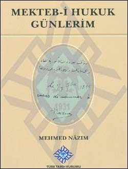 Mekteb i Hukuk Günlerim