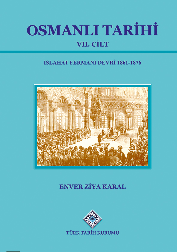 Osmanlı Tarihi VII Cilt