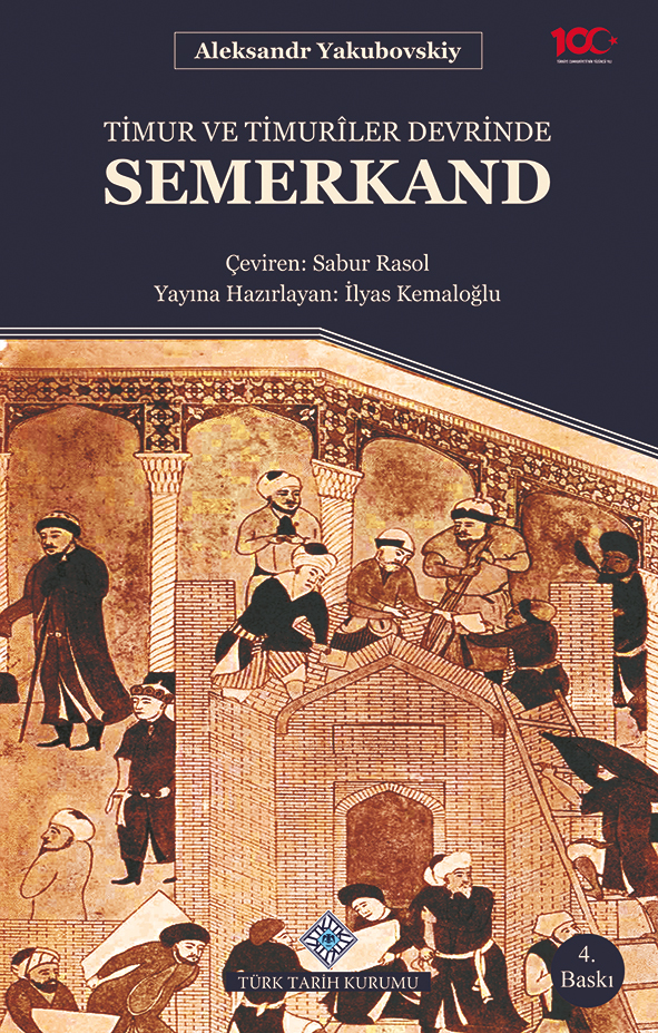 Timur ve Timurîler Devrinde Semerkand
