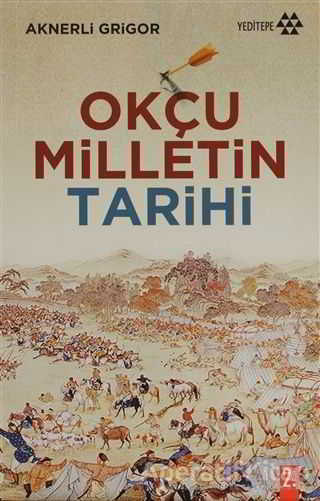 Okçu Milletin Tarihi