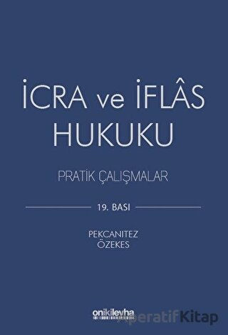 İcra ve İflas Hukuku Pratik Çalışmalar