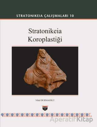 Stratonikeia Çalışmaları 10