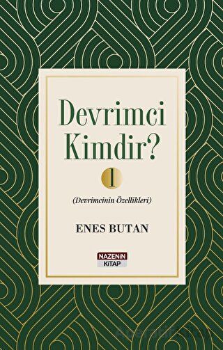 Devrimci Kimdir 1 Devrimcinin Özellikleri