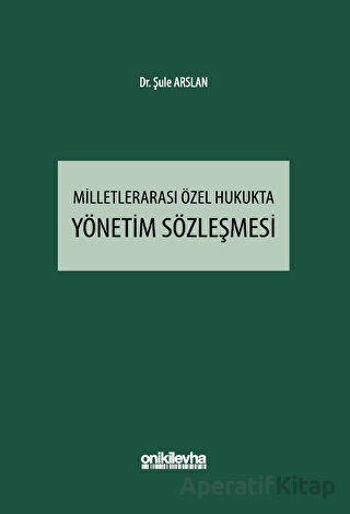 Milletlerarası Özel Hukukta Yönetim Sözleşmesi