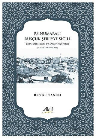 R3 Numaralı Rusçuk Şer iyye Sicili