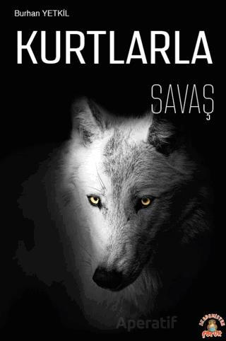 Kurtlarla Savaş