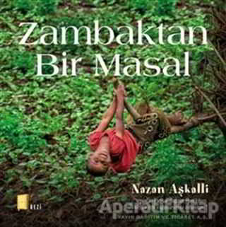 Zambaktan Bir Masal