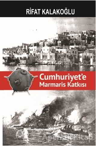 Cumhuriyet e Marmaris Katkısı