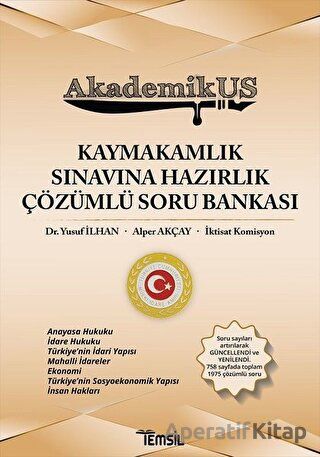 AkademikUS Kaymakamlık Sınavına Hazırlık Çözümlü Soru Bankası Temsil Kitap Yayınları