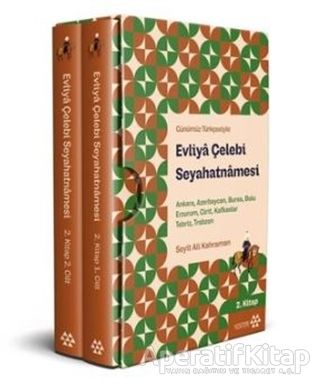 Günümüz Türkçesiyle Evliyâ Çelebi Seyahatnâmesi 2 Kitap 2 Cilt