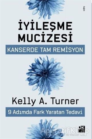 İyileşme Mucizesi Kelly A Turner 15 İndirim