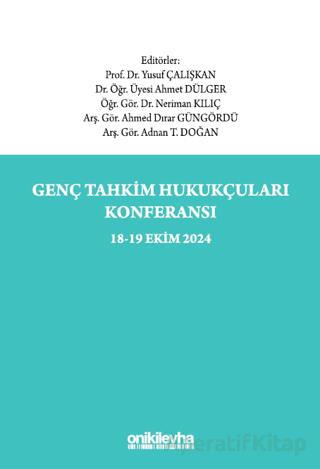 Genç Tahkim Hukukçuları Konferansı 18 19 Ekim 2024 Konferans Tebliğ Tam Metinleri