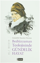 Bediüzzaman Teolojisinde Gündelik Hayat
