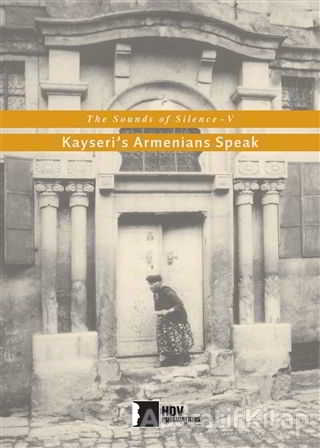 The Sounds of Silence V Kayseri s Armenians Speak