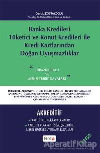 Banka Kredileri Tüketici ve Konut Kredileri ile Kredi Kartlarından Doğan Uyuşmazlıklar Akreditif