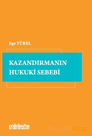 Kazandırmanın Hukuki Sebebi