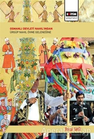 Osmanlı Devleti Nahıl ından Ürgüp Nahıl Övme Geleneğine