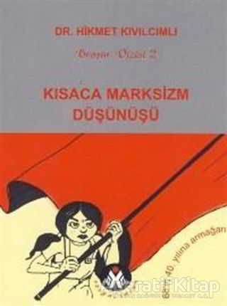 Kısaca Marksizm Düşünüşü