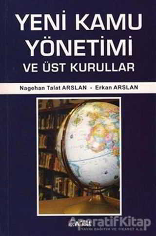 Yeni Kamu Yönetimi ve Üst Kurullar