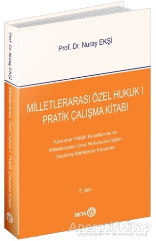 Milletlerarası Özel Hukuk 2 Pratik Çalışma Kitabı