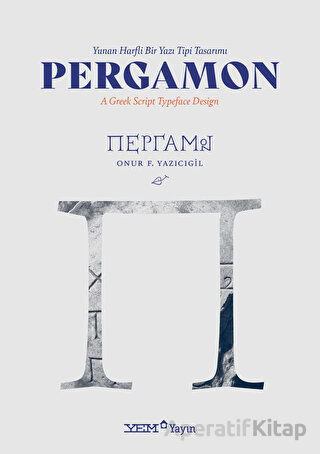 Pergamon Yunan Harfli Bir Yazı Tipi Tasarımı A Greek Script Typeface Design