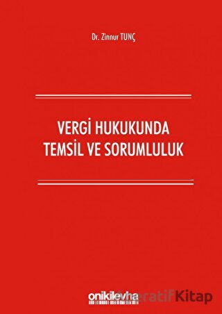 Vergi Hukukunda Temsil ve Sorumluluk