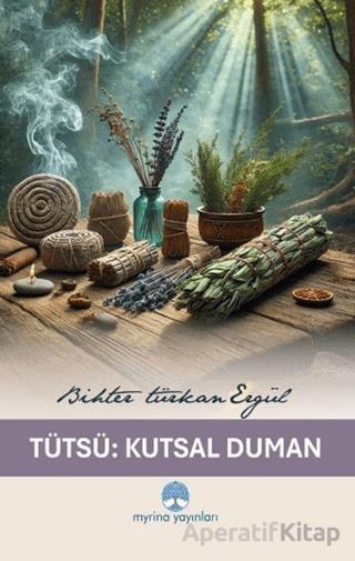 Tütsü Kutsal Duman