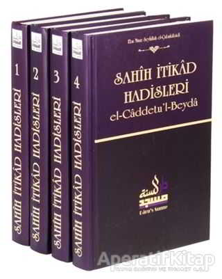 Sahih İtikad Hadisleri 4 Cilt El caddetu l Beyda
