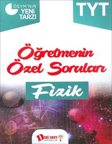 TYT Fizik Öğretmenin Özel Soruları Dahi Adam Yayınları Komisyon 58 İndirim