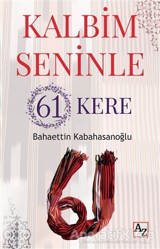 Kalbim Seninle 61 Kere