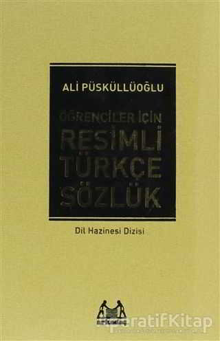Öğrenciler İçin Resimli Türkçe Sözlük