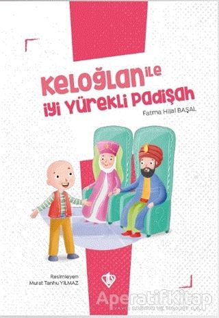 Keloğlan İle İyi Yürekli Padişah