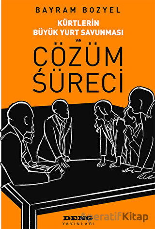 Kürtlerin Büyük Yurt Savunması ve Çözüm Süreci