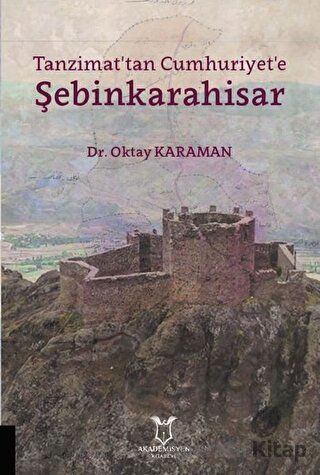 Tanzimat tan Cumhuriyet e Şebinkarahisar