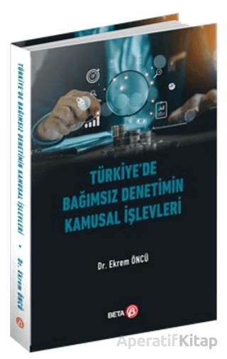 Türkiye de Bağımsız Denetimin Kamusal İşlevleri