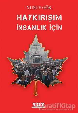 Haykırışım İnsanlık İçin