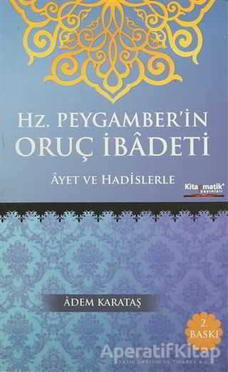 Hz Peygamber in Oruç İbadeti