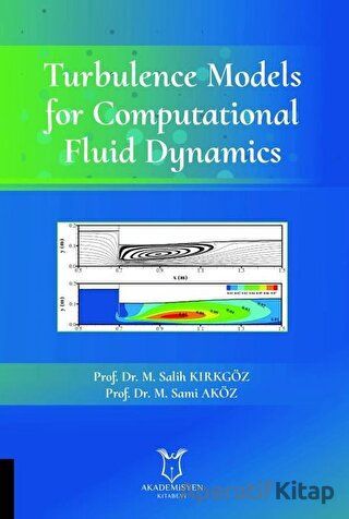 Turbulence Models for Computational Fluid Dynamics M Salih Kırkgöz 15 İndirim
