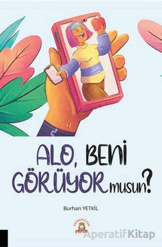 Alo Beni Görüyor Musun