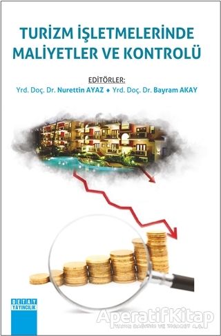 Turizm İşletmelerinde Maliyetler ve Kontrolü