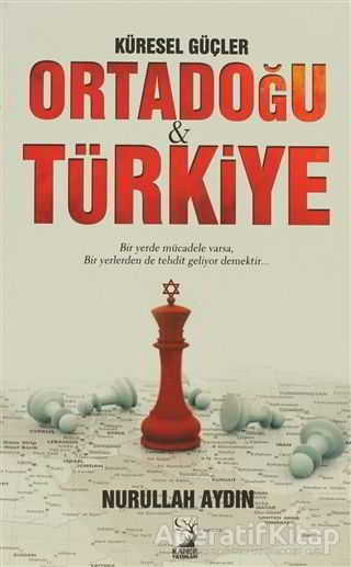 Küresel Güçler Ortadoğu Türkiye