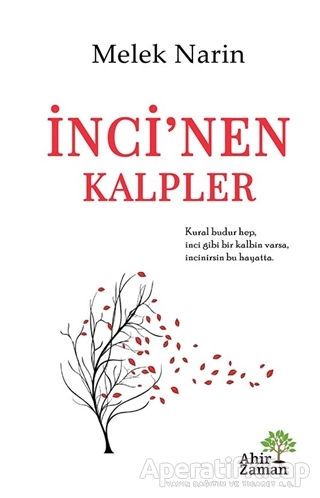 Inci nen Kalpler Melek Narin