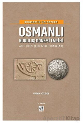Onomastik Çerçevede Osmanlı Kuruluş Dönemi Tarihi