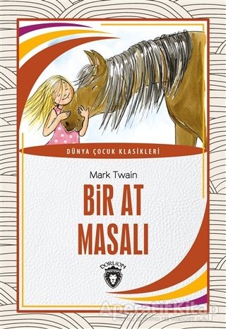 Bir At Masalı