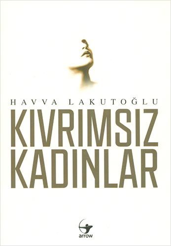 Kıvrımsız Kadınlar