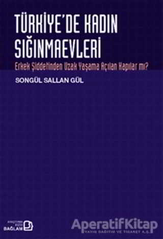Türkiye de Kadın Sığınmaevleri