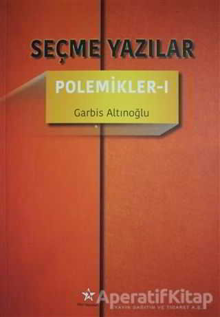 Seçme Yazılar Polemikler 3